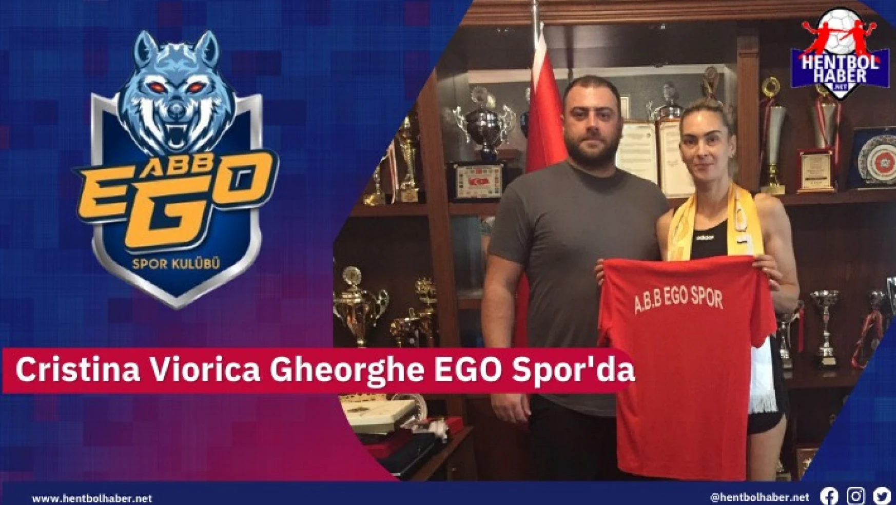 Cristina Viorica Gheorghe’ya EGO Spor’da