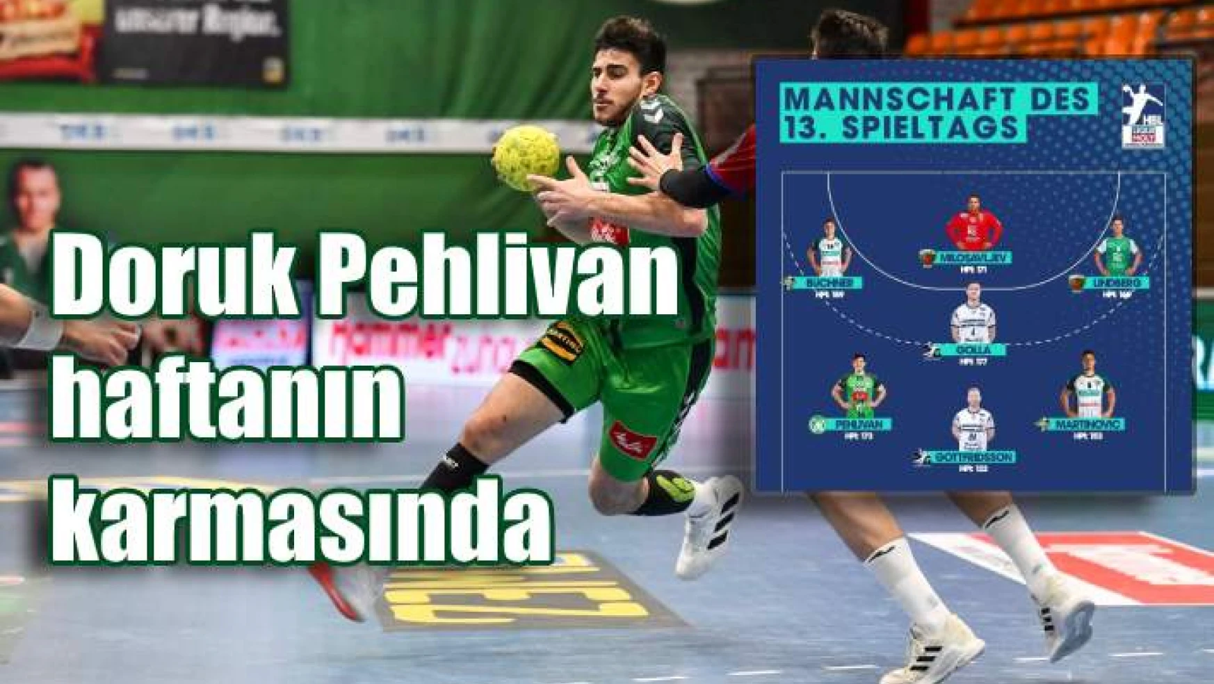Doruk Pehlivan, Liqui Moly Bundesliga'da haftanın karmasında
