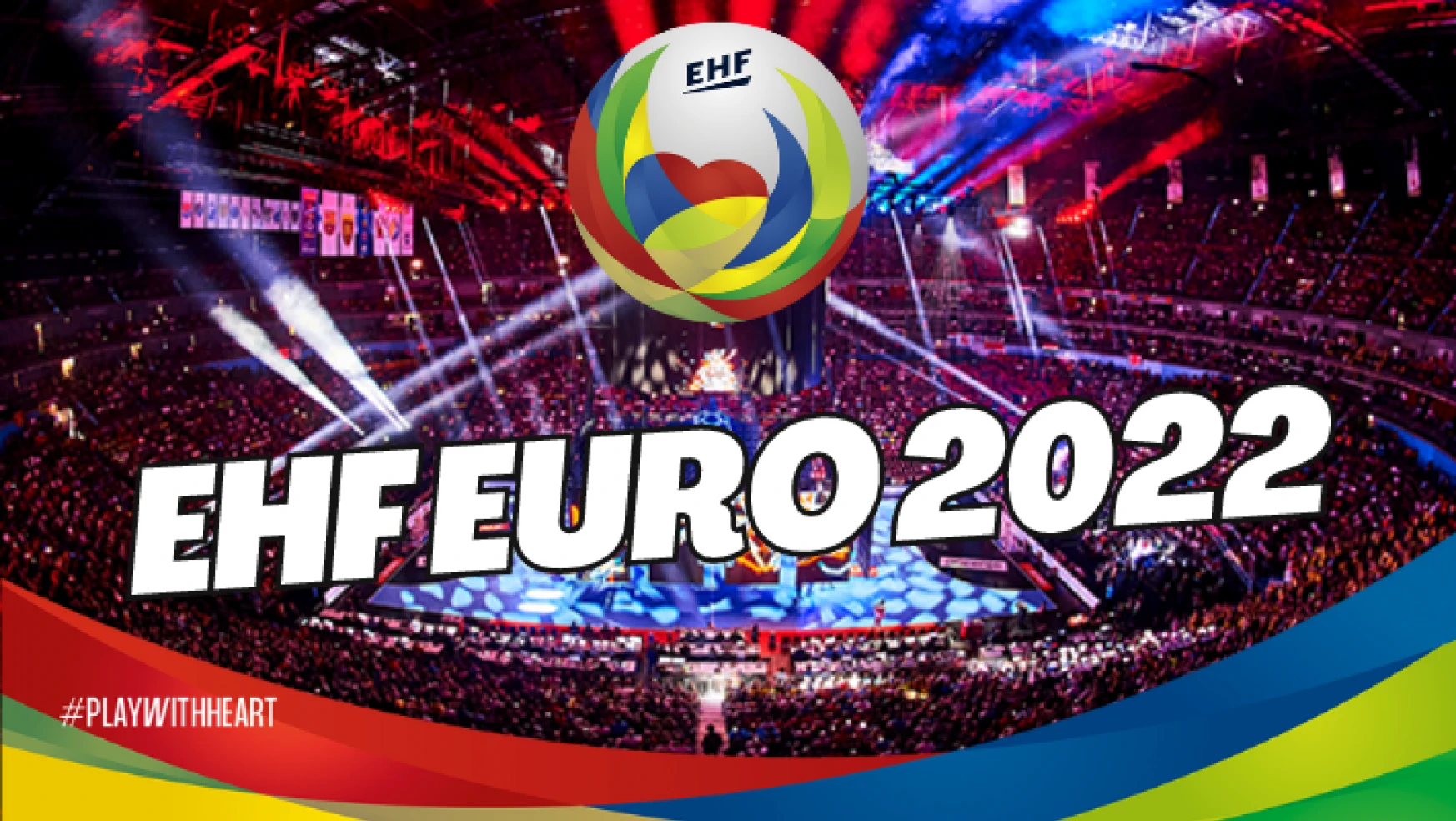 EHF EURO 2022 Avrupa Şampiyonası başladı