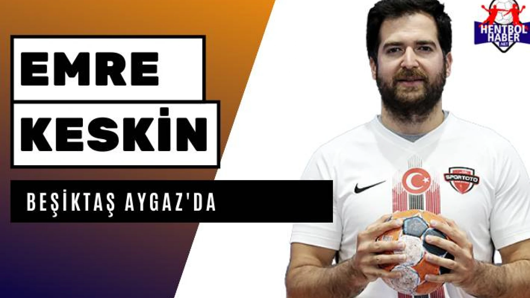 Emre Keskin Beşiktaş Aygaz’da
