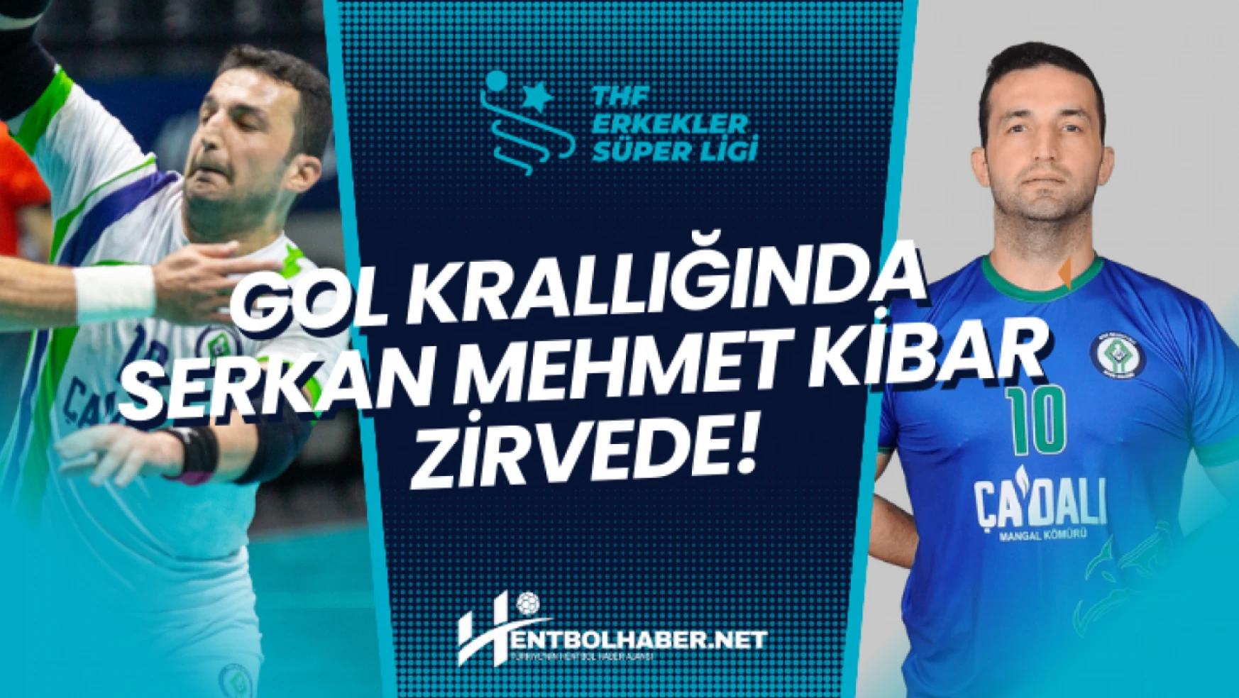Gol Krallığında Serkan Mehmet Kibar Zirvede!