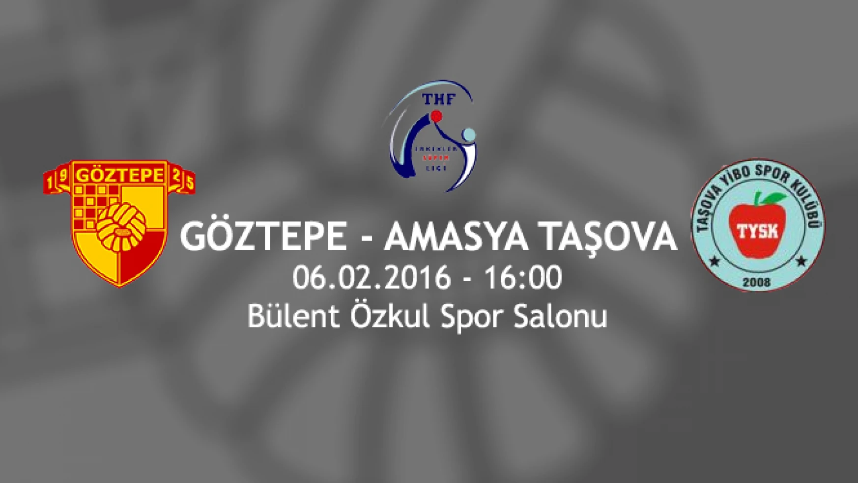Göztepe – Taşova YIBO Hentbol SK maçı canlı yayında