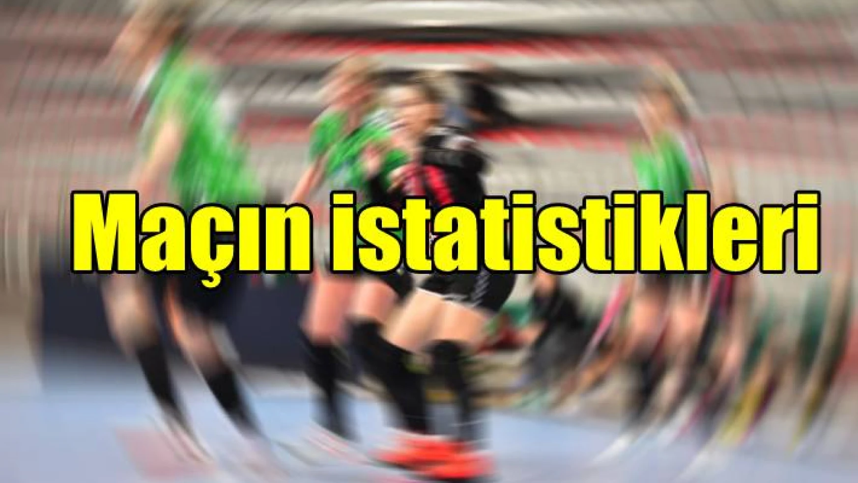 Kastamonu Belediyesi GSK ile Konyaaltı Belediyespor maçının istatistikleri