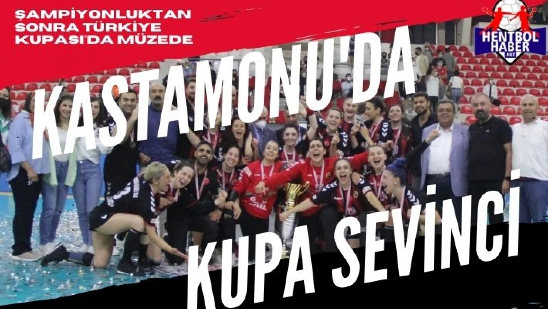 Kastamonu’nun ilk Türkiye Kupası zaferi
