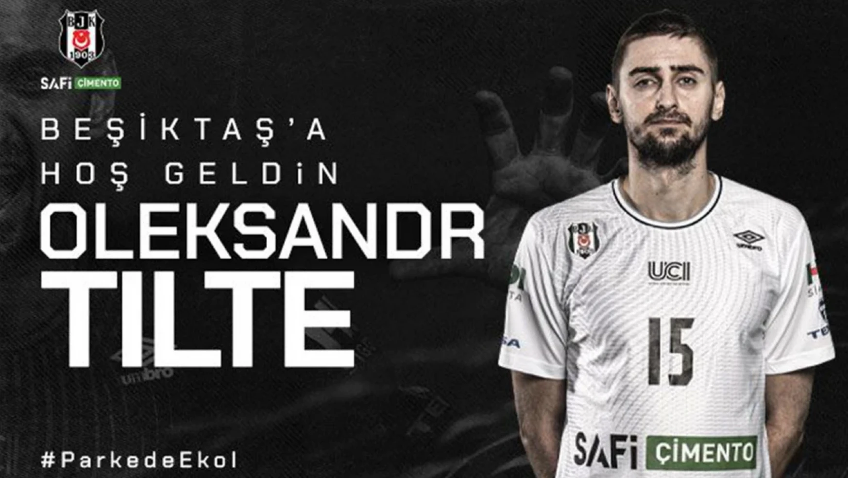Oleksandr Tilte to join Beşiktaş Safi Çimento