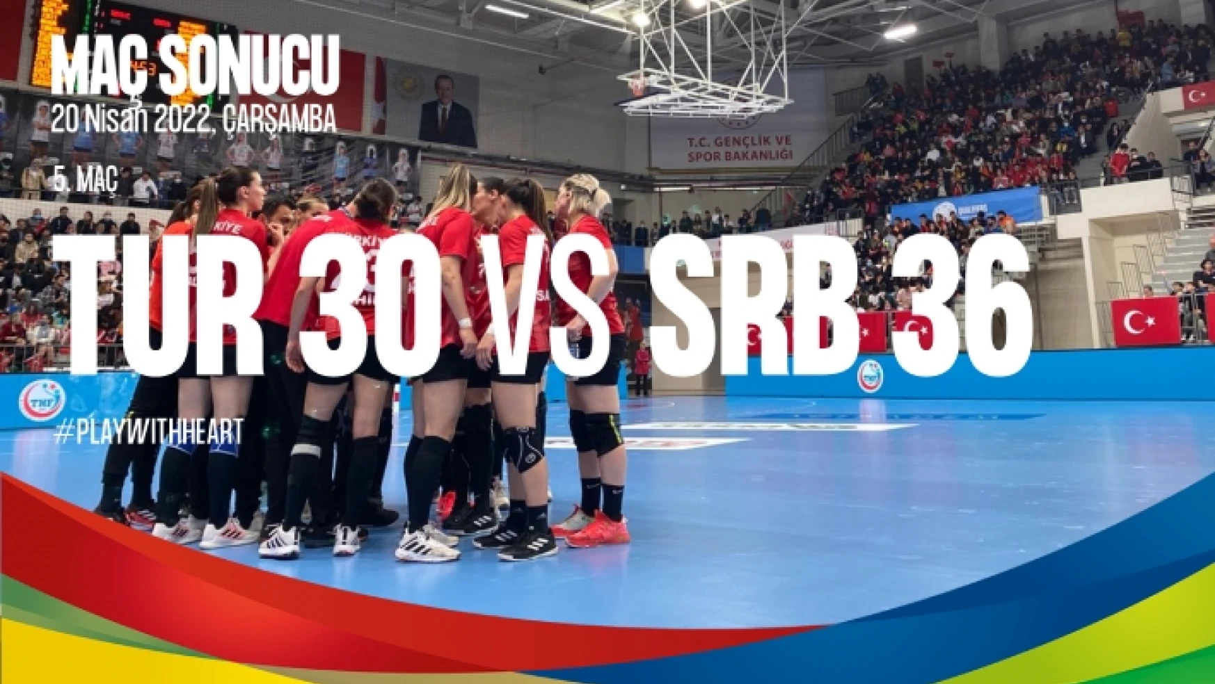 Türkiye – Sırbistan : 30-36