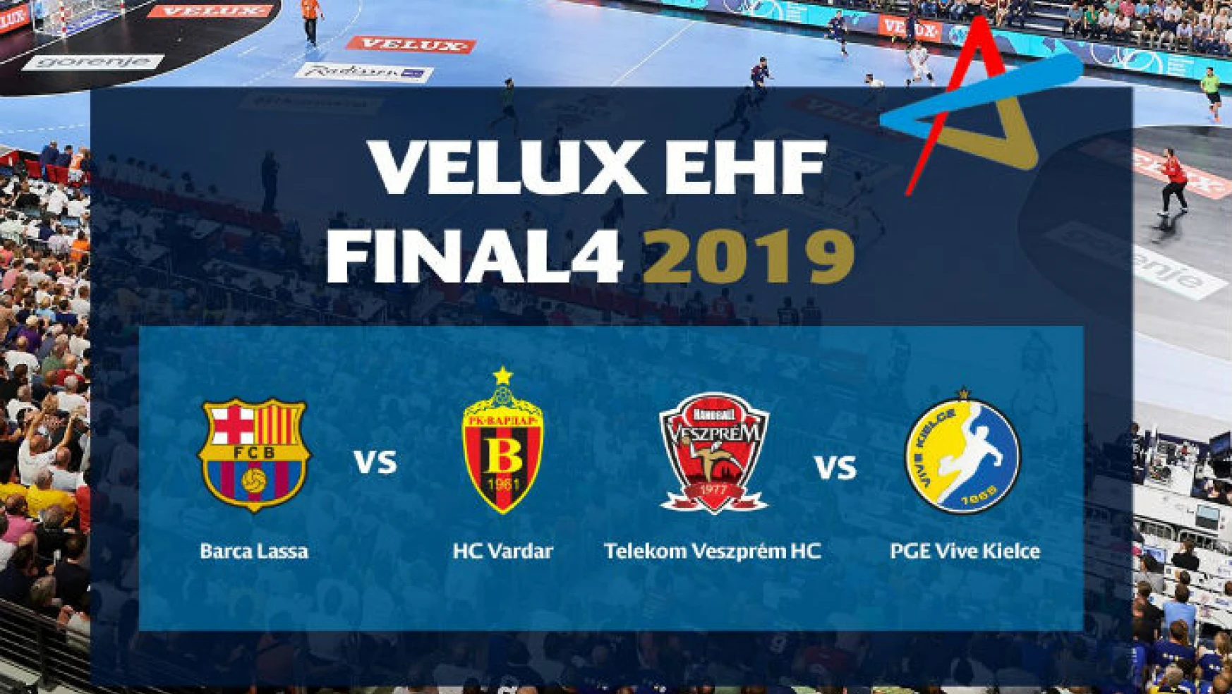 VELUX EHF Final4 heyecanı başlıyor