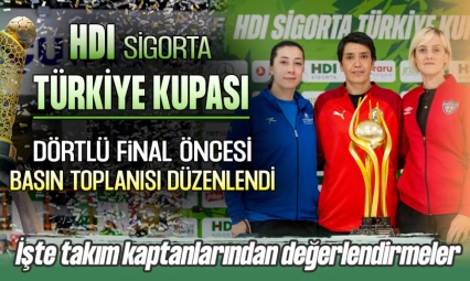 HDI Sigorta Kadınlar Türkiye Kupası Dörtlü Final'i Öncesi Basın Toplantısı Gerçekleştirildi