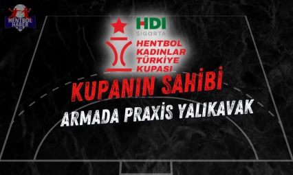 HDI Sigorta Türkiye Kupası'nın sahibi Armada Praxis Yalıkavak