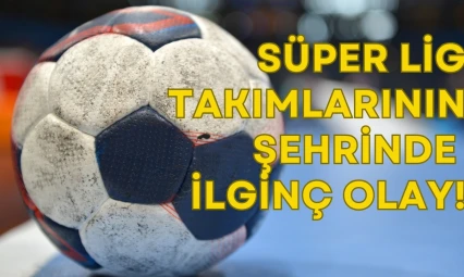 Süper Lig Takımlarının Şehrinde İlginç Olay!